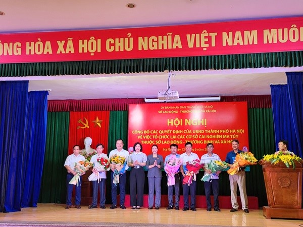 Hội nghị công bố các Quyết định của UBND Thành phố Hà Nội về việc tổ chức lại các Cơ sở Cai nghiện ma túy trực thuộc Sở Lao động - Thương binh và Xã hội